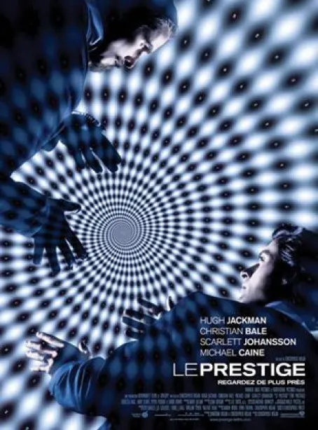 Affiche du film Le Prestige cliquable pour accéder à la bande annonce du film